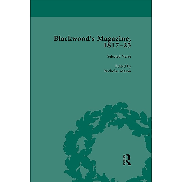 Blackwood's Magazine, 1817-25, Volume 1, Nicholas Mason, John Strachan, Anthony Jarrells, Tom Mole, Mark Parker