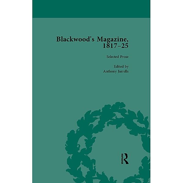 Blackwood's Magazine, 1817-25, Volume 2, Nicholas Mason, John Strachan, Anthony Jarrells, Tom Mole, Mark Parker