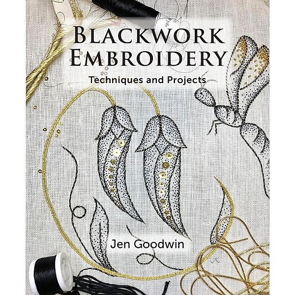 Blackwork Embroidery, Jen Goodwin