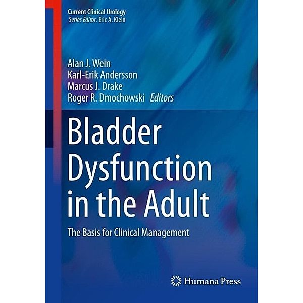 Bladder Dysfunction in the Adult / Current Clinical Urology