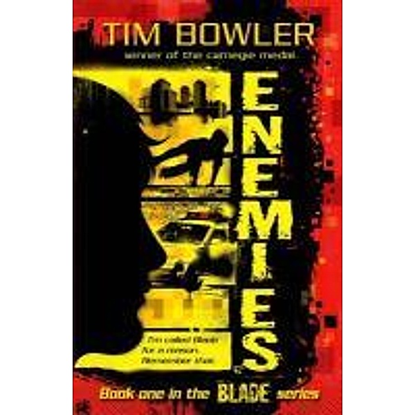 Blade 1: Enemies, Tim Bowler