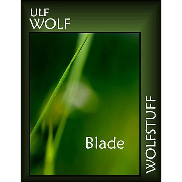 Blade, Ulf Wolf