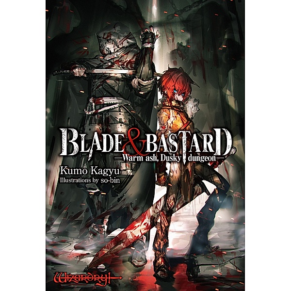 BLADE & BASTARD: Warm Ash, Dusky dungeon Volume 1 / BLADE & BASTARD Bd.1, Kumo Kagyu