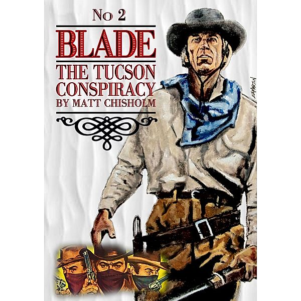 Blade: Blade 2: The Tucson Conspiracy, Matt Chisholm