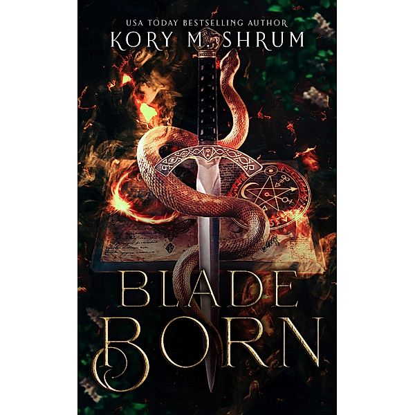 Blade Born / Blade Born, Kory M. Shrum