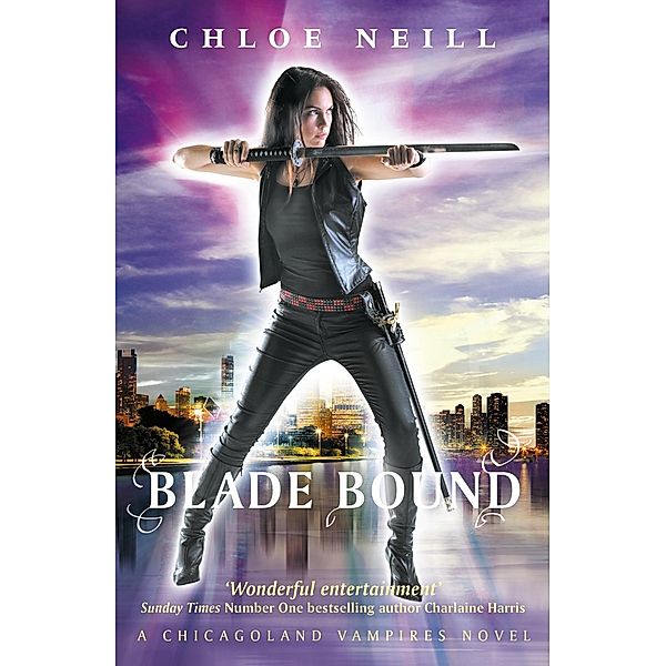 Blade Bound / Chicagoland Vampires Series, Chloe Neill