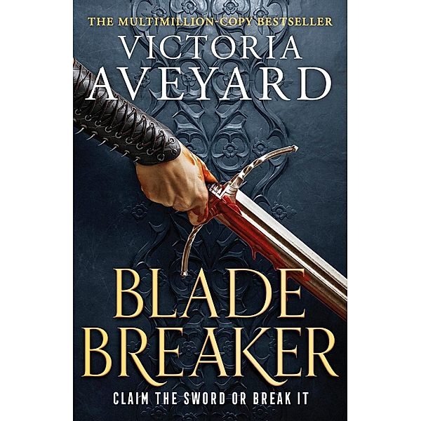 Blade Breaker / Realm Breaker, Victoria Aveyard