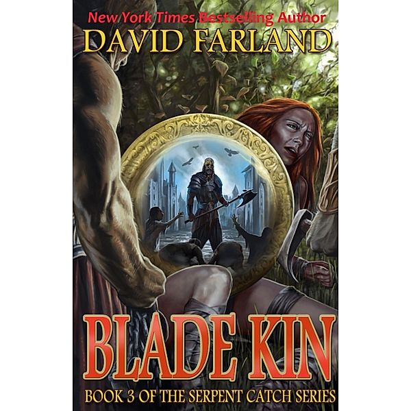 Blade Kin, David Farland