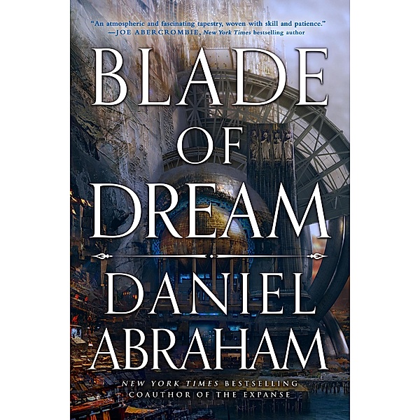 Blade of Dream / The Kithamar Trilogy, Daniel Abraham