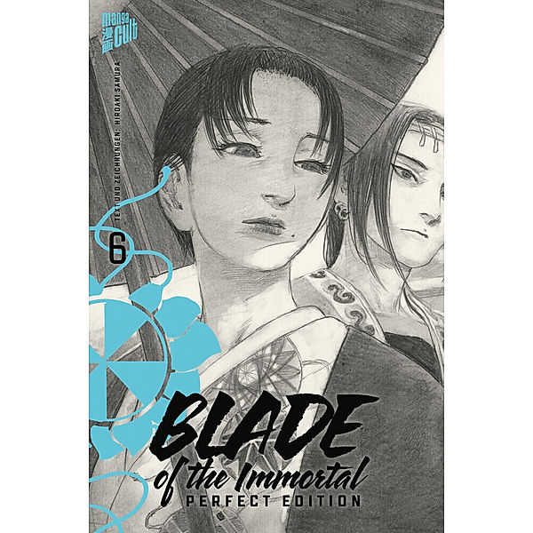 Blade of the Immortal - Perfect Edition / Blade of the Immortal Bd.6, Hiroaki Samura