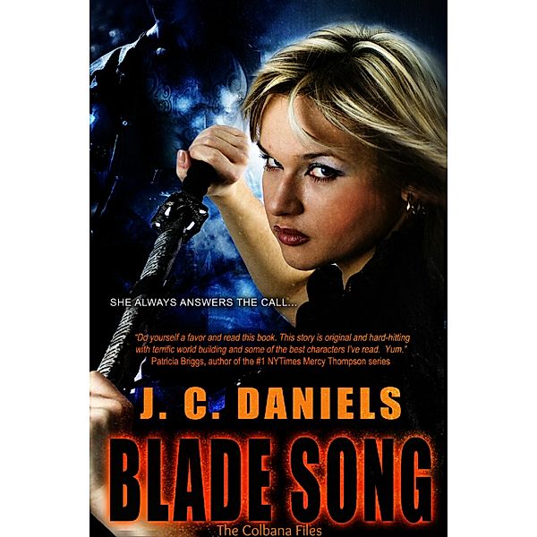 Blade Song, J. C. Daniels