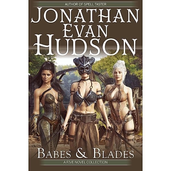 Blades & Babes, Jonathan Evan Hudson