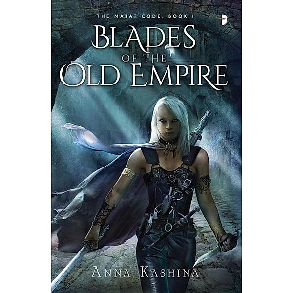 Blades of the Old Empire / Code of the Majat Bd.1, Anna Kashina