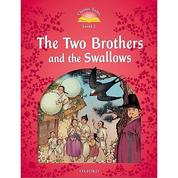 Bladon, R: Level 2. The Two Brothers and the Swallows, Rachel Bladon