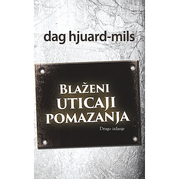 Blaženi Uticaji Pomazanja, Dag Heward-Mills