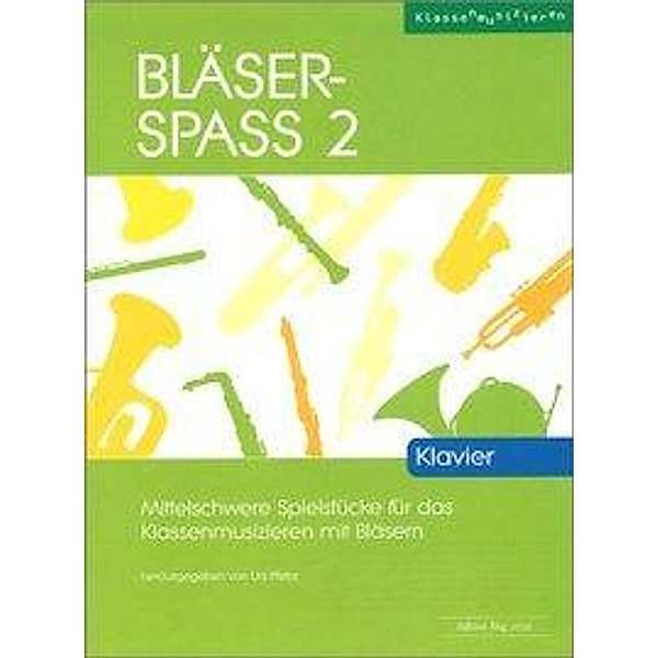 Bläser-Spass 2 (mit Klavier)
