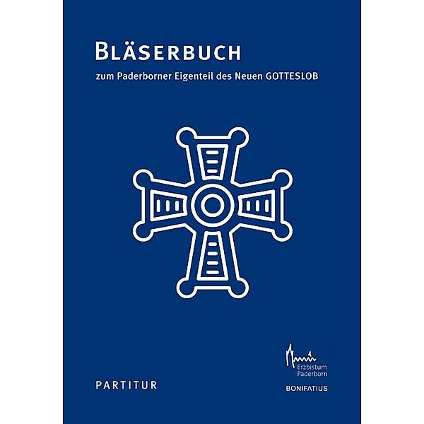 Bläserbuch zum Paderborner Eigenteil des  Neuen GOTTESLOB - Partitur