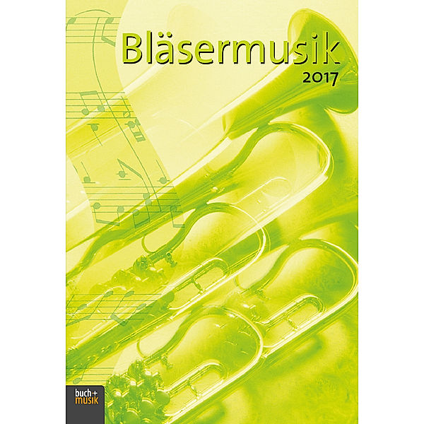Bläsermusik 2017