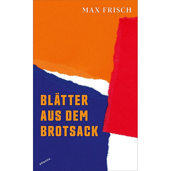 Blätter aus dem Brotsack, Max Frisch