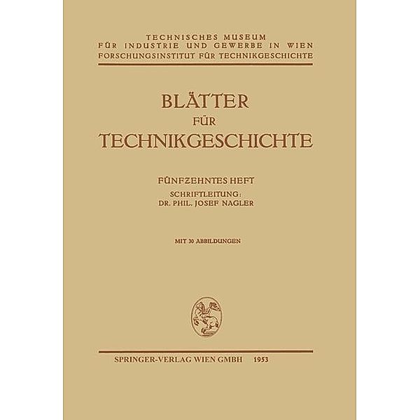 Blätter für Technikgeschichte / Blätter für Technikgeschichte Bd.15, Josef Nagler