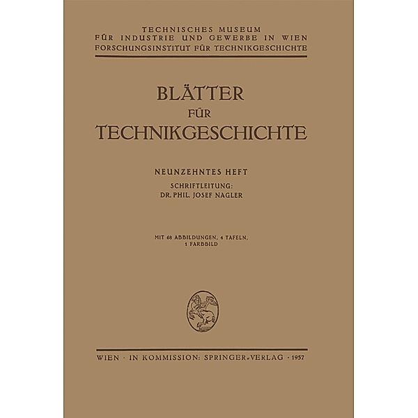 Blätter für Technikgeschichte / Blätter für Technikgeschichte Bd.19, Josef Nagler