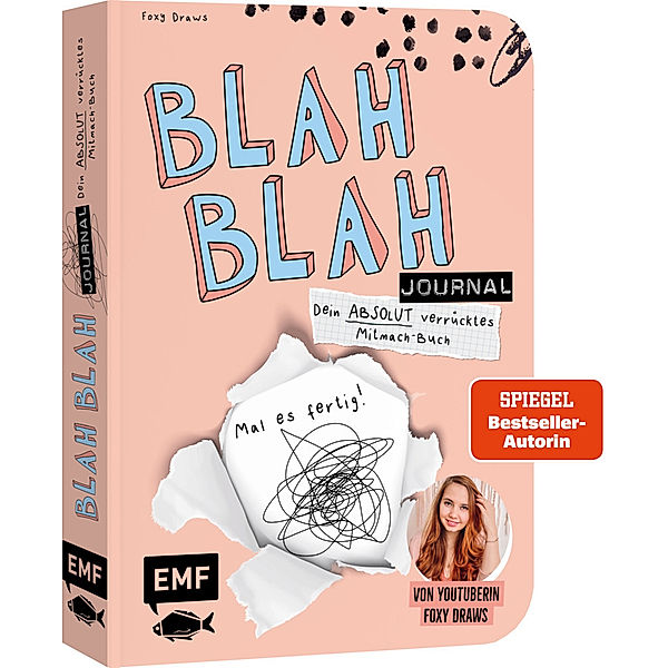 Blah Blah Journal - Band 2 - Dein absolut verrücktes Mitmach-Buch - Mal es fertig! Von YouTuberin Foxy Draws, Foxy Draws