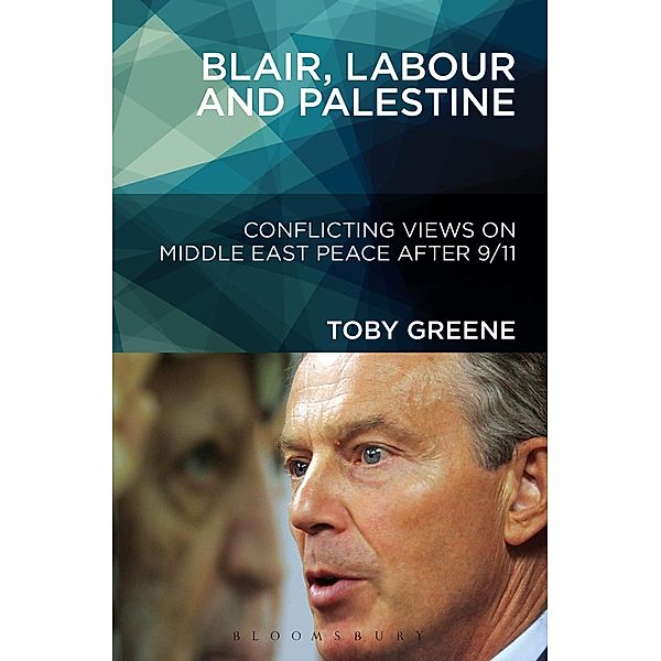 Blair, Labour, and Palestine, Toby Greene