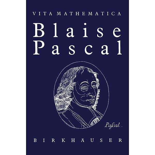 Blaise Pascal 1623-1662, Hans Loeffel