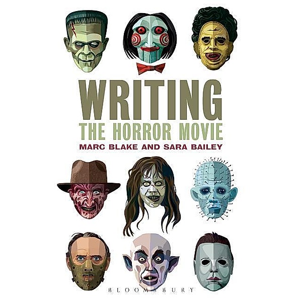 Blake, M: Writing the Horror Movie, Marc Blake, Sara Bailey