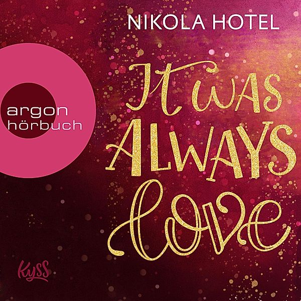 Blakely Brüder - 2 - It Was Always Love, Nikola Hotel