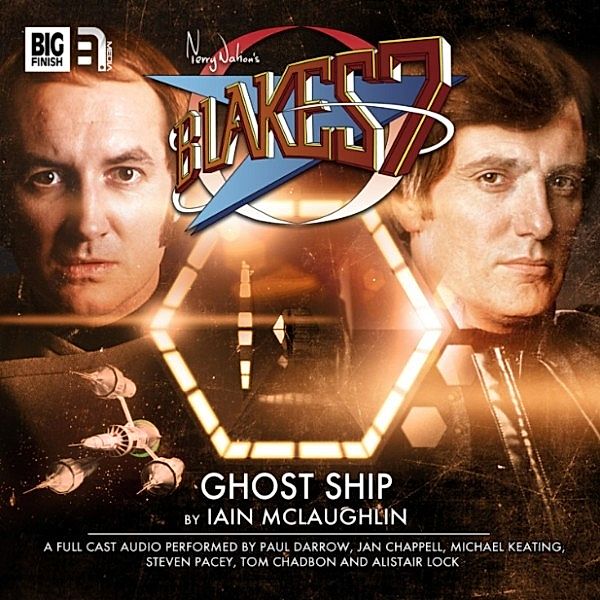 Blake's 7, 2: The Classic Adventures - 4 - Ghost Ship, Iain Mclaughlin