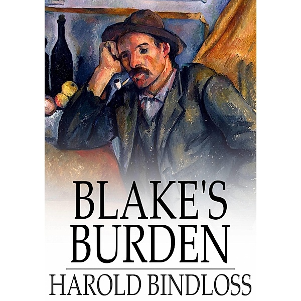 Blake's Burden / The Floating Press, Harold Bindloss