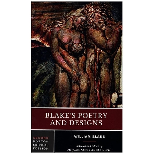 Blake`s Poetry and Designs - A Norton Critical Edition, William Blake, John E. Grant, Mary Lynn Johnson