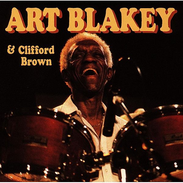 Blakey And Brown, Art Blakey & Brown Clifford