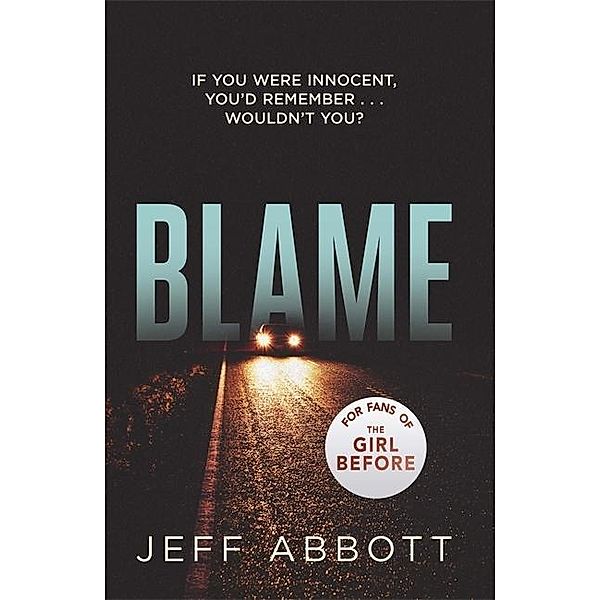 Blame, Jeff Abbott