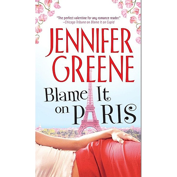 Blame It on Paris, Jennifer Greene