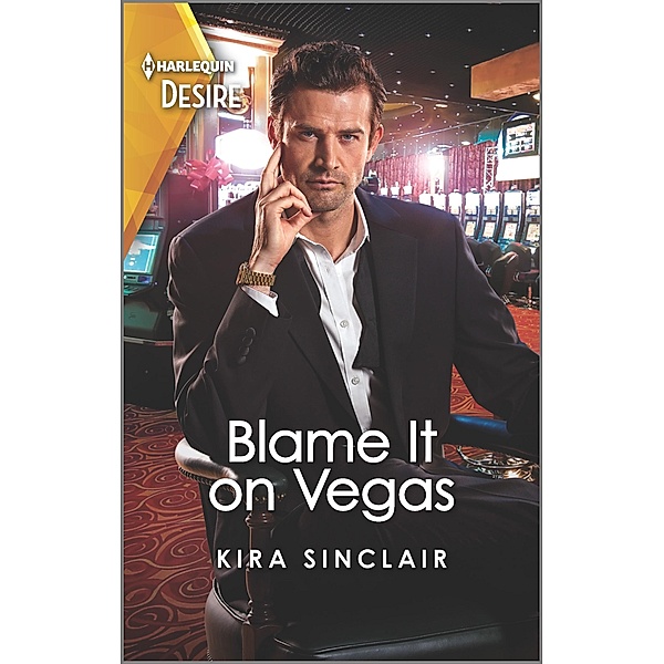Blame It on Vegas / Bad Billionaires, Kira Sinclair
