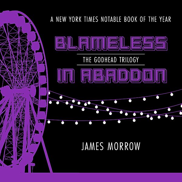 Blameless In Abaddon, James Morrow