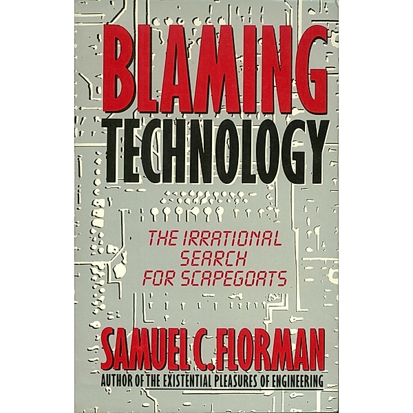 Blaming Technology, Samuel C. Florman