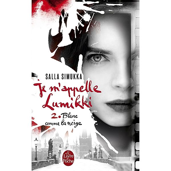 Blanc comme la neige (Je m'appelle Lumikki, Tome 2) / Je m'appelle Lumikki Bd.2, Salla Simukka