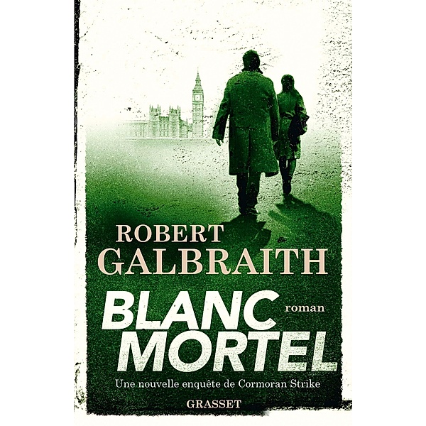 Blanc Mortel / Grand Format, Robert Galbraith