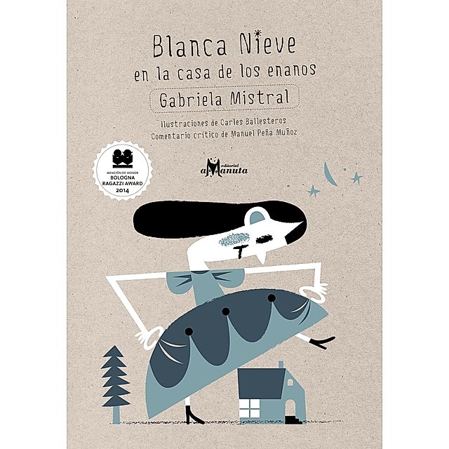 Blanca Nieves en la casa de los enanos eBook v. Gabriela Mistral | Weltbild