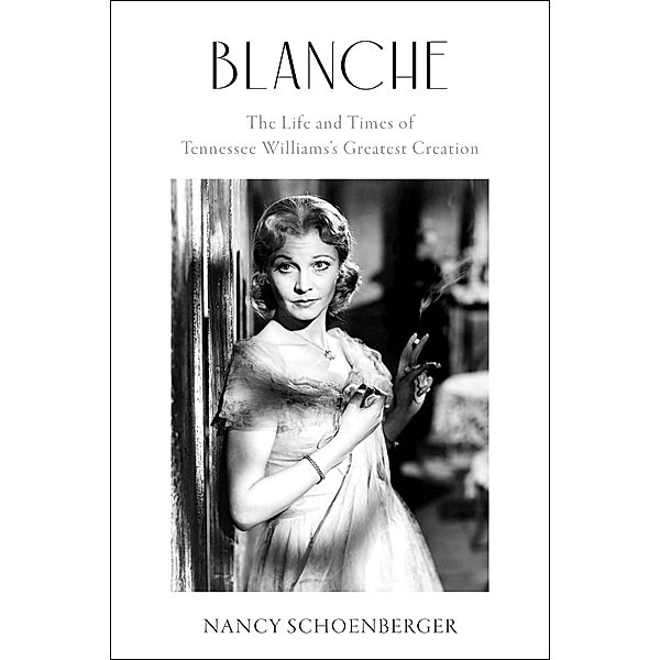 Blanche, Nancy Schoenberger