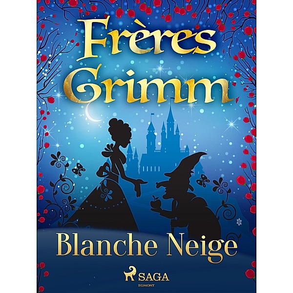Blanche Neige, Brothers Grimm