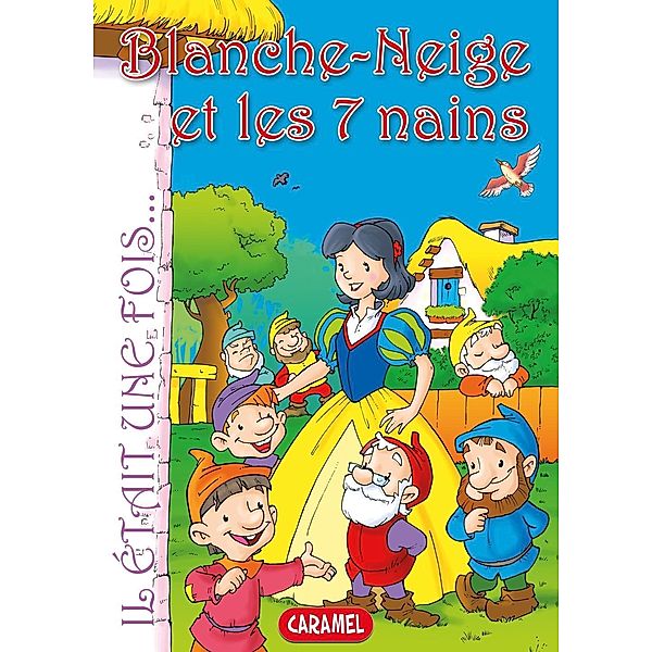 Blanche-Neige et les 7 nains, Jacob et Wilhelm Grimm, Il Était Une Fois