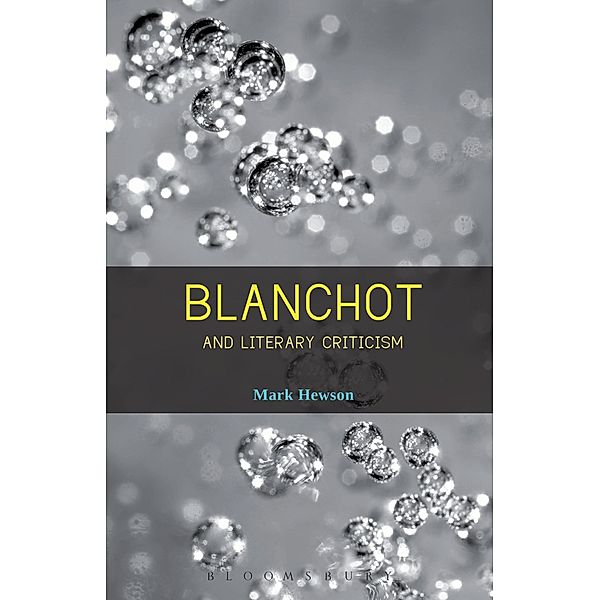 Blanchot and Literary Criticism, Mark Hewson
