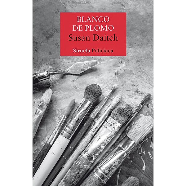Blanco de plomo / Nuevos Tiempos Bd.389, Susan Daitch