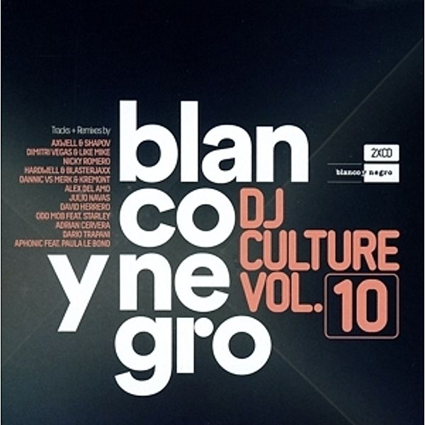 Blanco Y Negro Dj Culture Vol.10, Diverse Interpreten