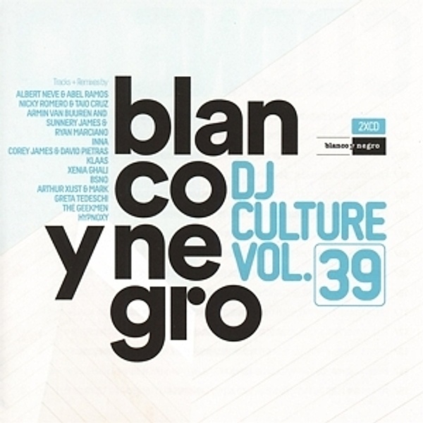Blanco Y Negro Dj Culture Vol.39, Diverse Interpreten