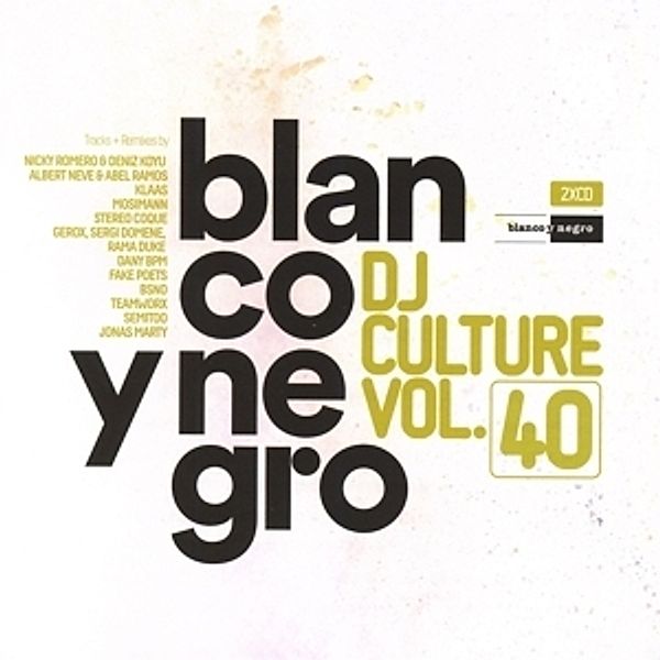 Blanco Y Negro Dj Culture Vol.40, Diverse Interpreten